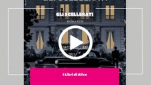 I Libri di Alice - EP22 - Gli Scellerati