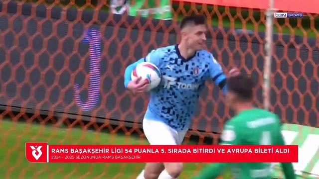 2024 - 2025 Sezonunda R. Başakşehir _ Sezonun Hikayesi _ Trendyol Süper Lig