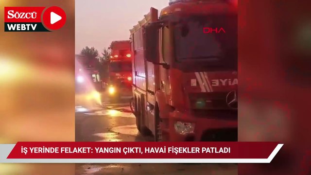 İş yerinde felaket: Yangın çıktı, havai fişekler patladı