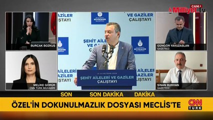 CHP Genel Başkanı Özgür Özel'in dokunulmazlık dosyası Meclis'te