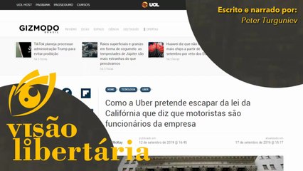 Califórnia quer banir Uber, Lyft e qualquer trabalho freelance | VL - 14/08/20 | ANCAPSU