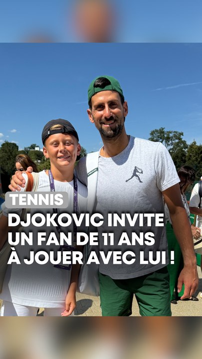 Djokovic invite un fan de 11 ans à jouer à Wimbledon !