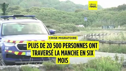 Crise migratoire : 20500 personnes ont traversé la manche en six mois