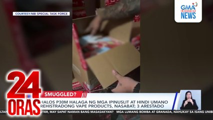 Halos P30M halaga ng mga ipinuslit at hindi umano rehistradong vape products, nasabat; 3 arestado | 24 Oras