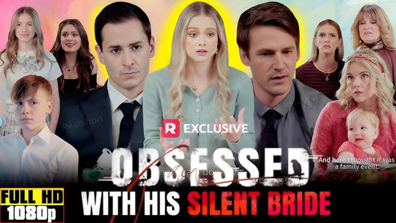 Obsessed with His Silent Bride Full Movie