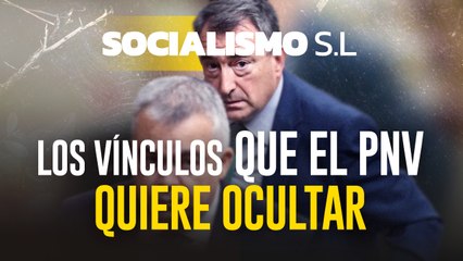 Adjudicaciones, misteriosos pagos... los vínculos con la trama que el PNV quiere ocultar