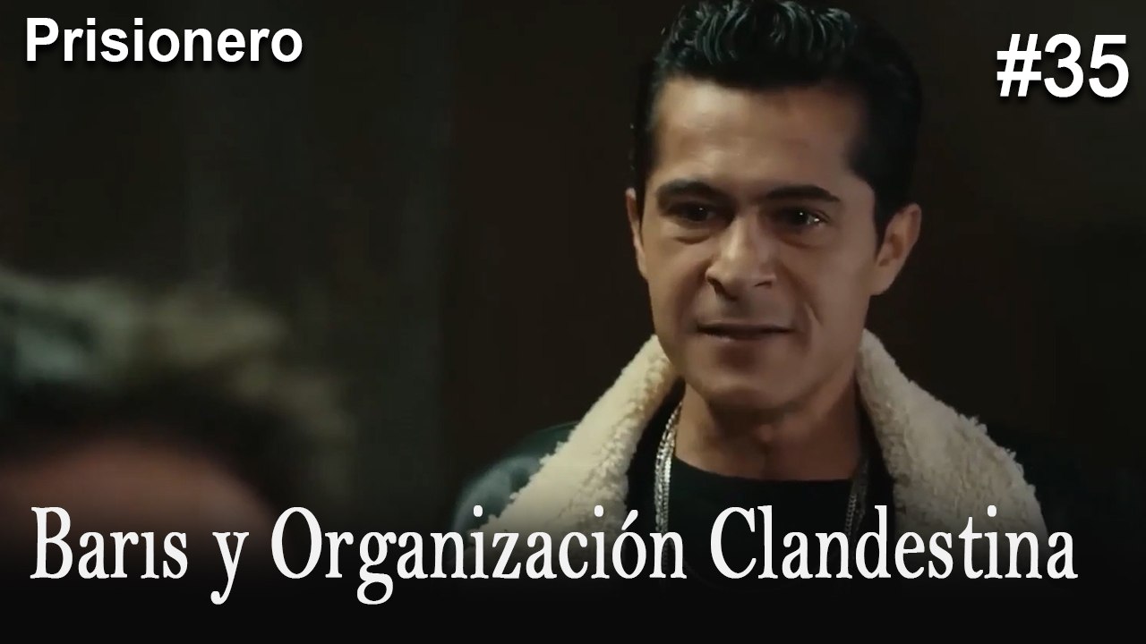 Barıs y Organización Clandestina #35