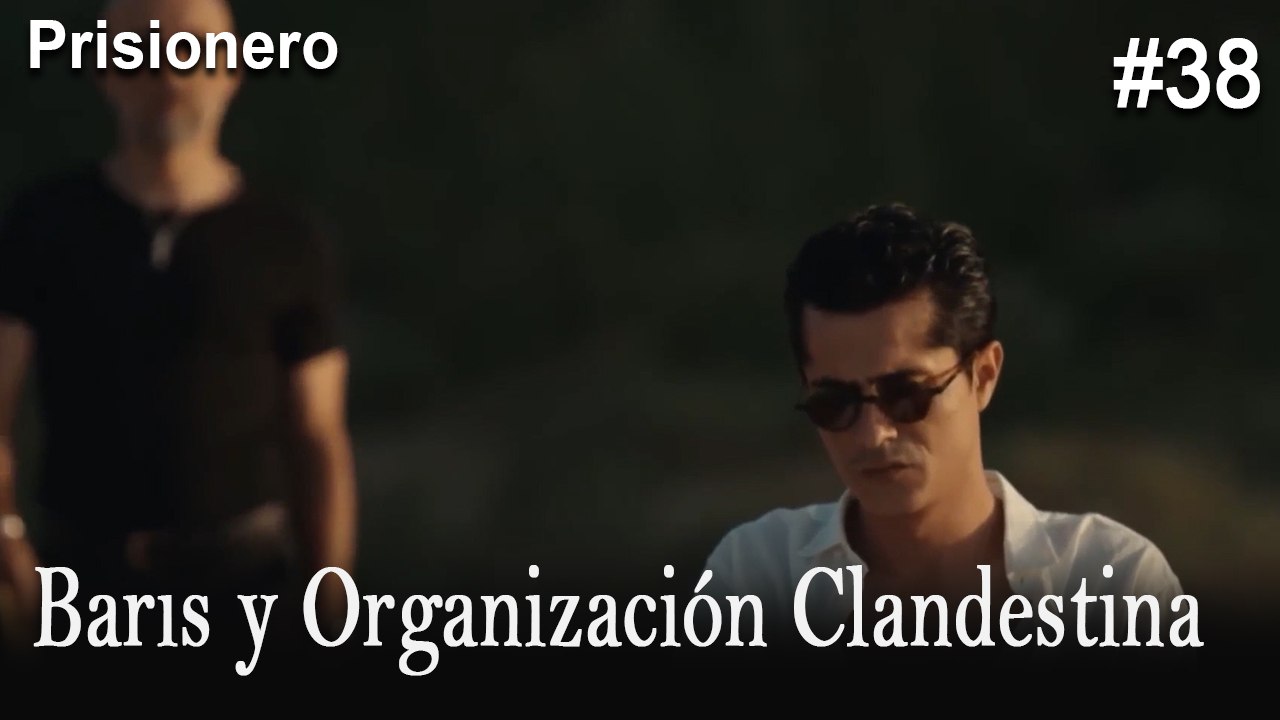 Barıs y Organización Clandestina #38
