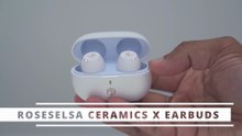 ANC, LDAC & GREAT Sound for LESS! ROSESELSA Ceramics X Earbuds