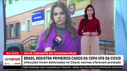 Brasil registra primeiros casos da cepa XFG da Covid