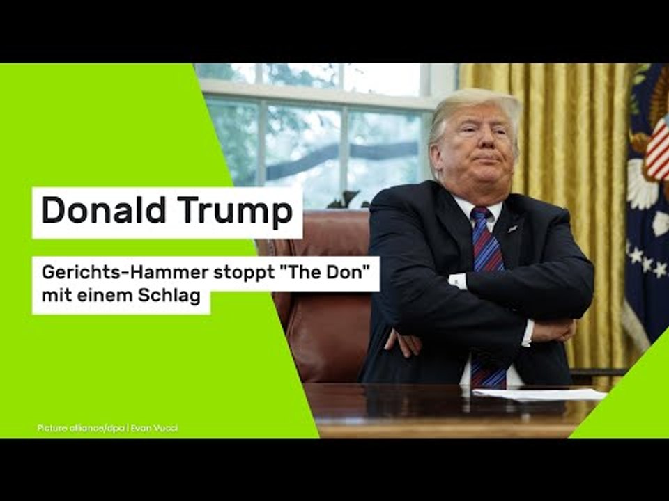 Donald Trump: Gerichts-Hammer stoppt 'The Don' mit einem Schlag