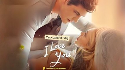 Too Late To Say I Love You Us Shortwave - Full Movie