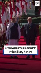 Brazil welcomes Indian PM with military honors