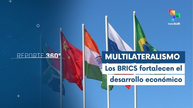 Beijing aboga por el multilateralismo defendido por los BRICS