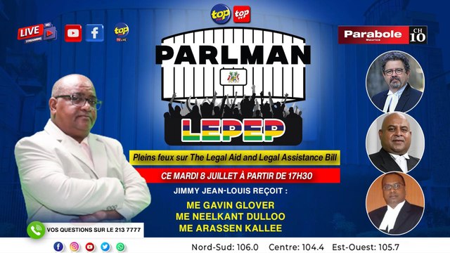 Parlement Lepep : Pleins feux sur The Legal Aid and Legal Assistance Bill