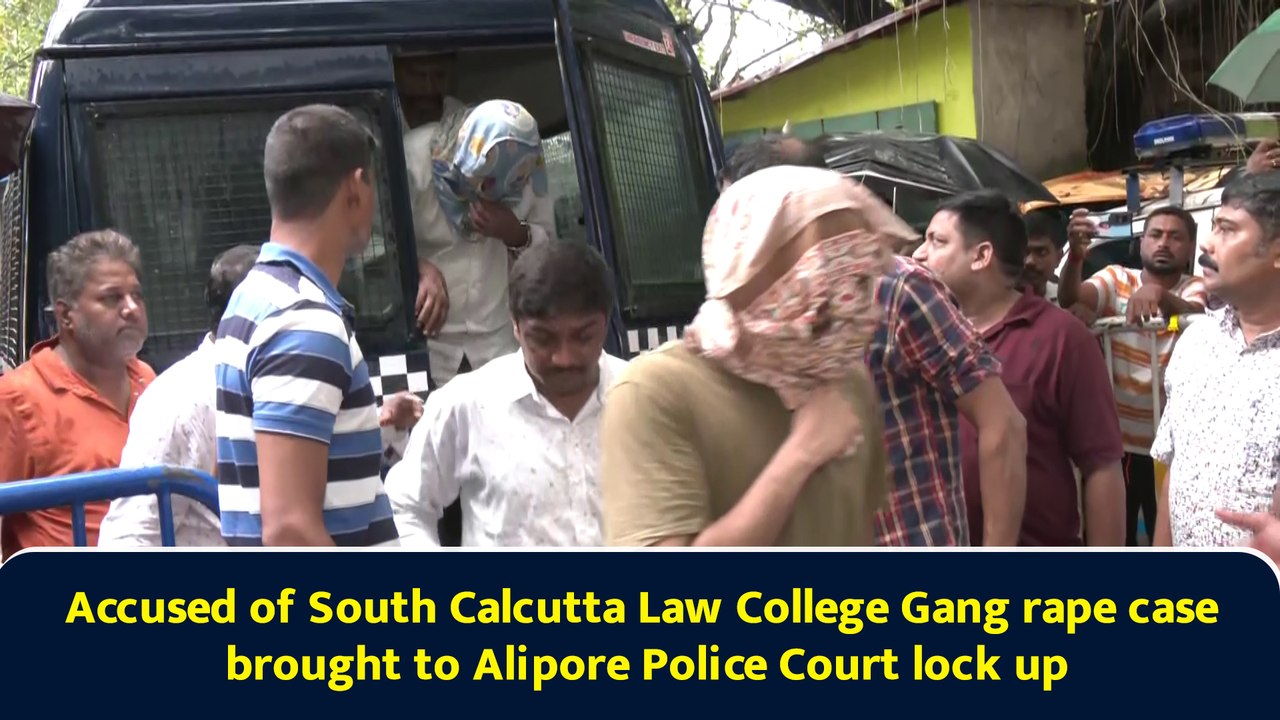 Accused of South Calcutta Law College Gang rape case brought to Alipore Police Court lock up
