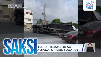 Saksi: (Part 1) Tumagilid na container truck; Ulan at baha sa NCR; Pagsalpok ng truck ng basura sa isang bahay