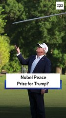Nobel Peace Prize for Trump?