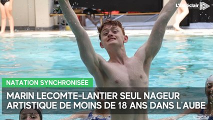 Marin Lecomte-Lantier seul nageur artistique de moins de 18 ans dans l'Aube