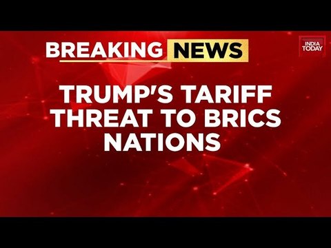 Trump threatens additional 10% tariff on Brics nations