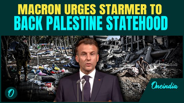 Macron Warns of ‘War Without End’ in Gaza; Presses Starmer to Recognise Palestine | Israel Vs Hamas