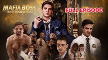 Mafia Boss Takes High School- Full