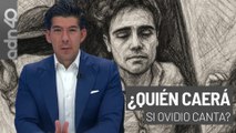 Si canta Ovidio, ¿quiénes caerán? I República Mx