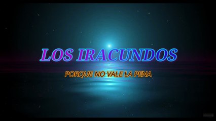Los Iracundos - Porque no vale la pena (KARAOKE)
