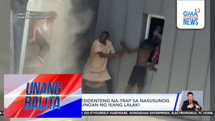 Huli-cam - Mga residenteng na-trap sa nasusunog na gusali, tinulungan ng isang lalaki | Unang Balita