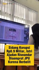 Sidang Korupsi Rp8,9 Miliar, Istri Ajudan Risnandar Disemprot JPU karena Berbelit