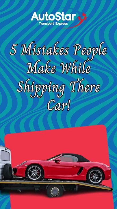 5 mistakes people make when using auto transport services
