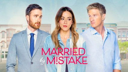 Married by Mistake, Loved by Fate Full Movie