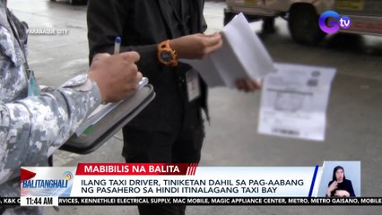 Ilang taxi driver, tiniketan dahil sa pag-aabang ng pasahero sa hindi itinalagang taxi bay | Balitanghali