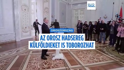 Már szabadon toborozhat külföldieket az orosz hadsereg, így kerülik el a kötelező mozgósítást