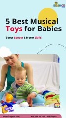 5 Best Musical Toys for Babies – Boost Speech & Motor Skills!