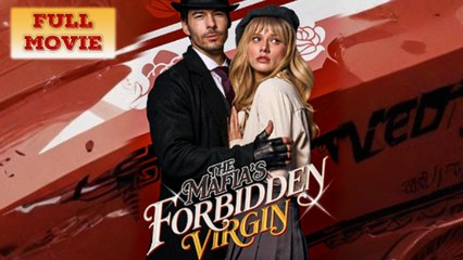 The Mafia's Forbidden Virgin (2025) Full Movie