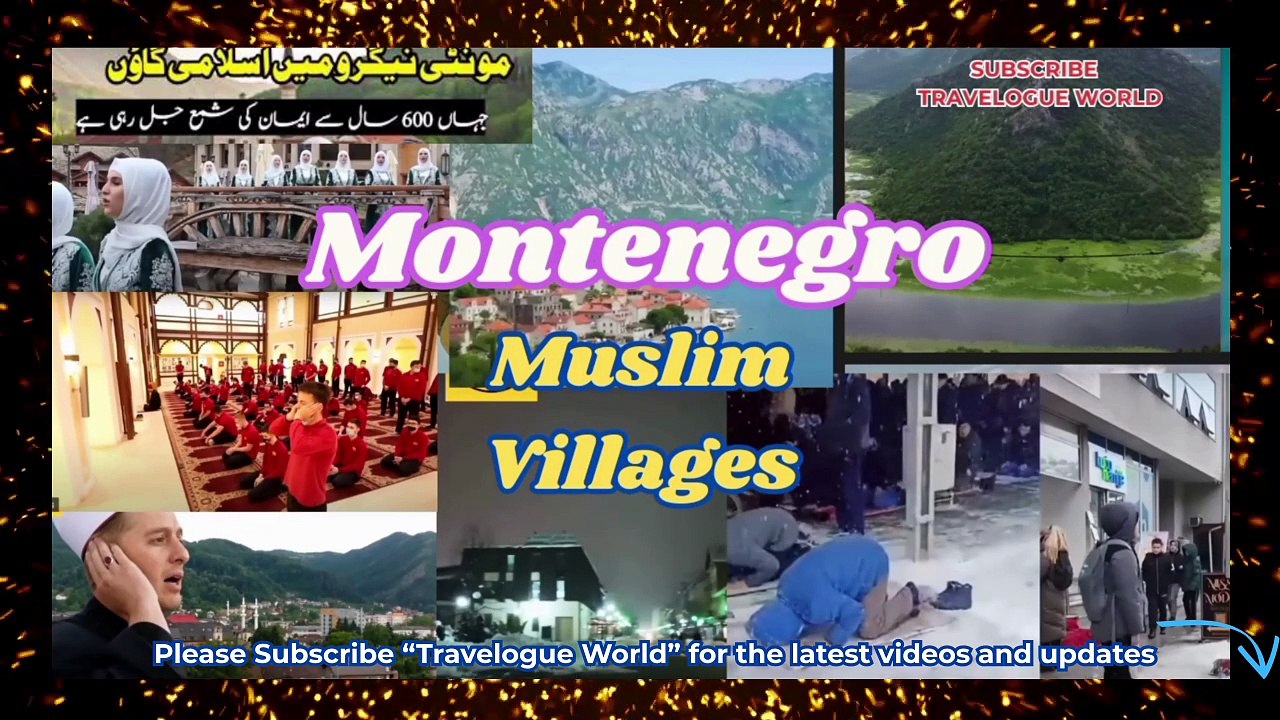 Montenegro Muslim Villages| Why Montenegro's Hidden Muslim Villages are a Game Changer for Tourists