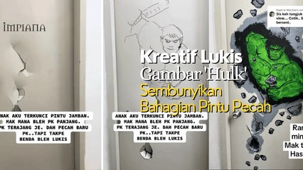 Kreatif Lukis Gambar 'Hulk' Sembunyikan Bahagian Pintu Pecah