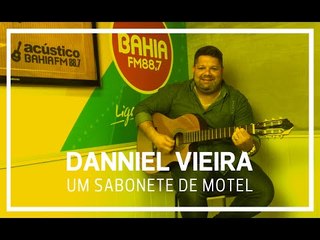 Danniel Vieira - Um Sabonete de Motel