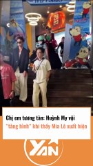 Huỳnh My vội tàng hình ngay khi Mia Lê xuất hiện