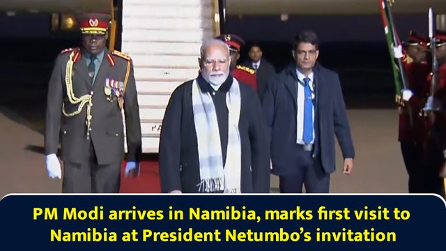 PM Modi arrives in Namibia, marks first visit to Namibia at President Netumbo’s invitation