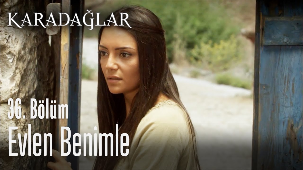 Evlen benimle - Karadağlar