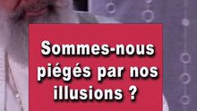 Rael : sommes nous piégés par nos illusions ?