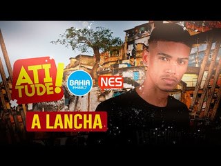 Atitude - Bahia FM - A Lancha - AO VIVO