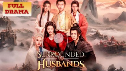 Surrounded By Husbands Full Episode