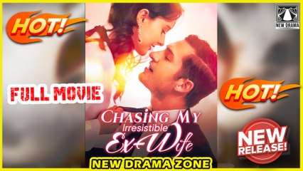 【New Drama Zone】 Chasing My Irresistible Ex (Flareflow) Full Movie - (TV Mini Series 2025) - My Drama - Dramawave x DramaShorts x Reelshort | Emotional & Powerful Stories 2025