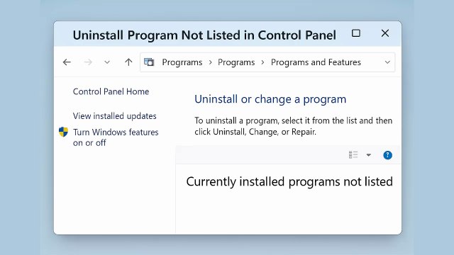 🧹 How to Uninstall Program or App Not Listed in Control Panel (Windows 11 / 10 / 8 / 7)