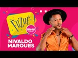 Nivaldo Marques - Fuzuê Bahia FM