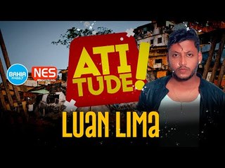 Atitude - Bahia FM - Luan Lima- AO VIVO