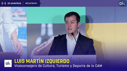 OKTURISMO| Intervención de Luis Martín Izquierdo, Viceconsejero de Cultura, Turismo y Deporte de la Comunidad de Madrid